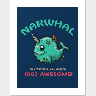 Narwhal 100% Awesome Posters and Art